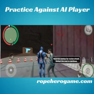 rope hero mod apk vice town feature practice against AI player