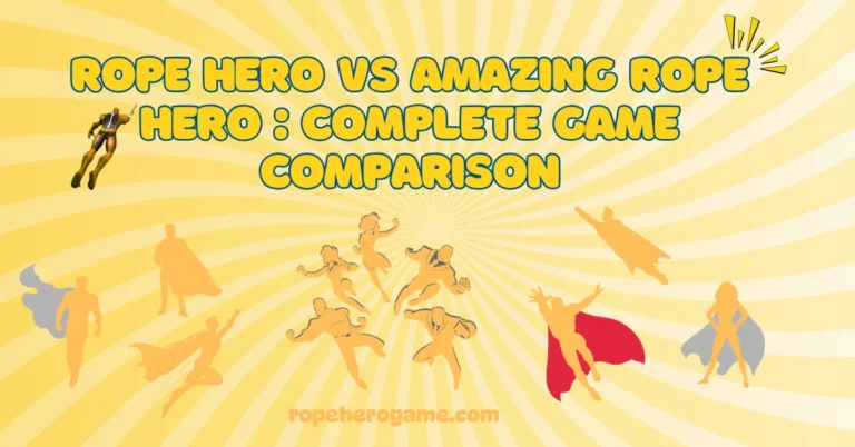 Rope Hero vs Amazing Rope Hero Complete Game Comparison